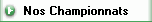 Nos Championnats