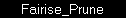 Fairise_Prune