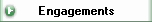 Engagements